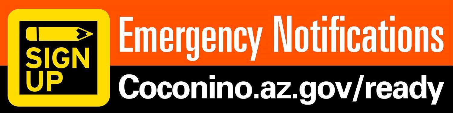 Emergency Notifications Sign Up Coconino.az.gov/ready